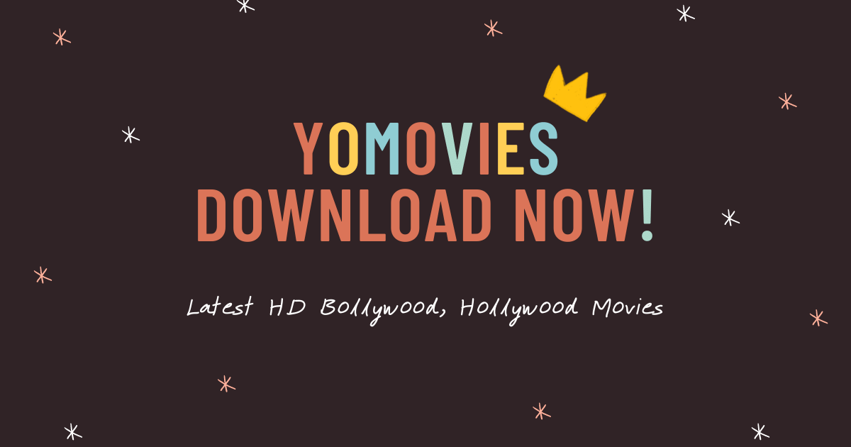 YoMovies 2022 Latest HD Bollywood, Hollywood Movies