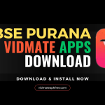 Sabse Purana VidMate Apps Download Karna Hai
